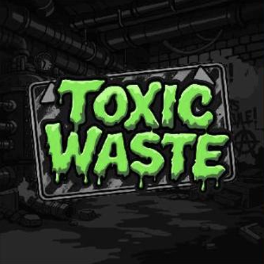 Toxic Waste