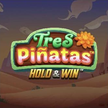 Tres Pinatas Hold & Win